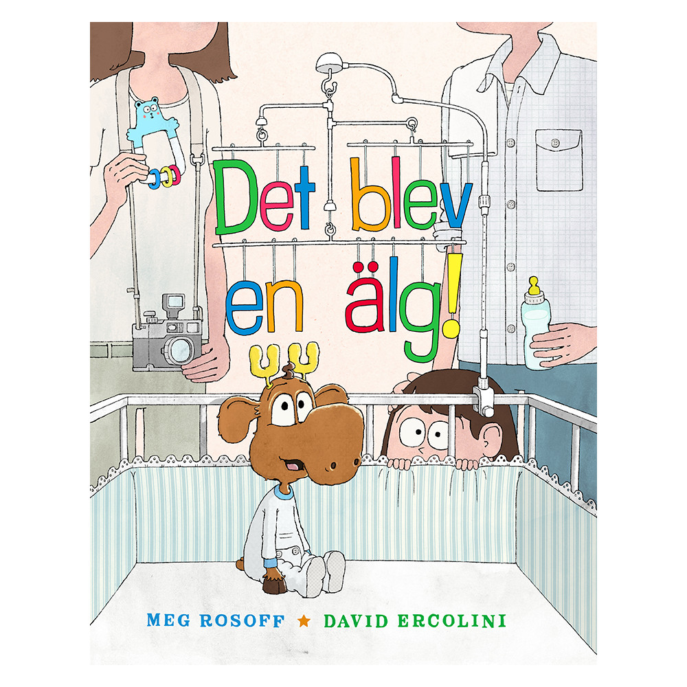 Det blev en älg! (inbunden) Meg Rosoff