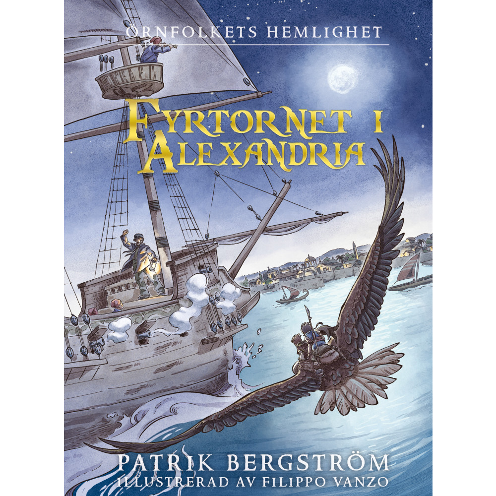 Fyrtornet i Alexandria (inbunden) Patrik Bergström