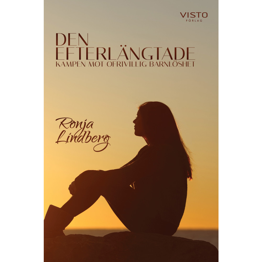 DEN EFTERLÄNGTADE, kampen mot ofrivillig barnlöshet (bok, danskt band) Ronja Lindberg