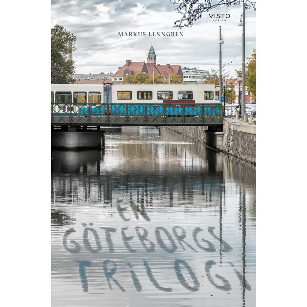 En Göteborgstrilogi (bok, danskt band) Markus Lenngren