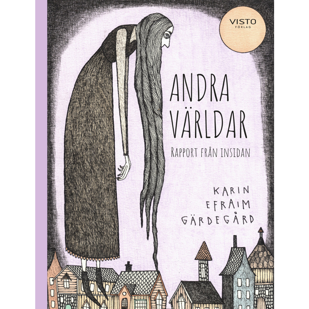 Andra världar : rapport från insidan (inbunden) Karin Efraim Gärdegård