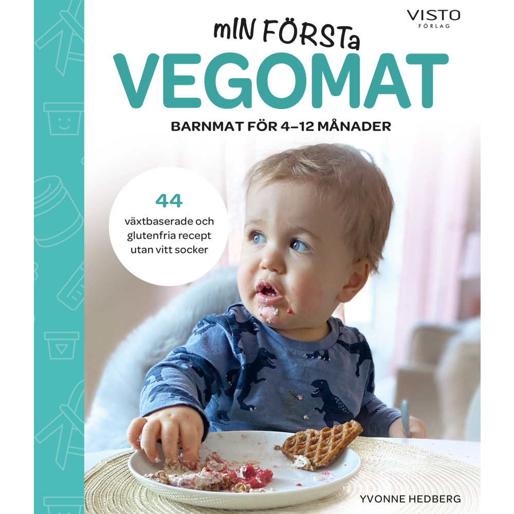 Min första vegomat (inbunden) Yvonne Hedberg
