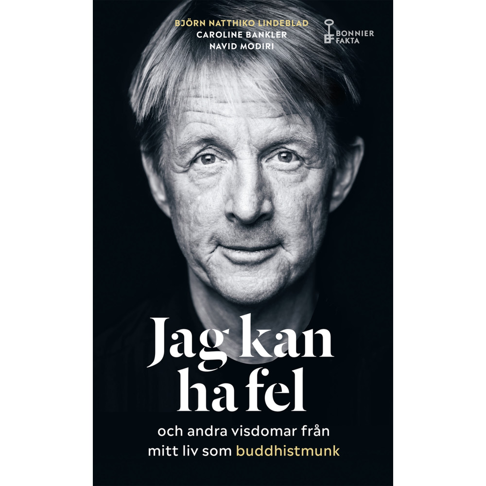 Jag kan ha fel och andra visdomar från mitt liv som buddhistmunk (pocket) Björn Natthiko Lindeblad