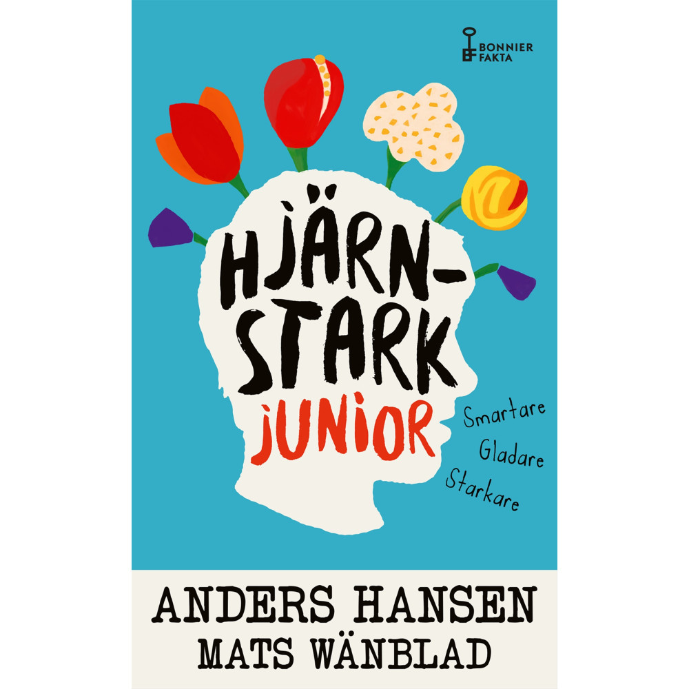 Hjärnstark junior : smartare, gladare, starkare (pocket) Anders Hansen