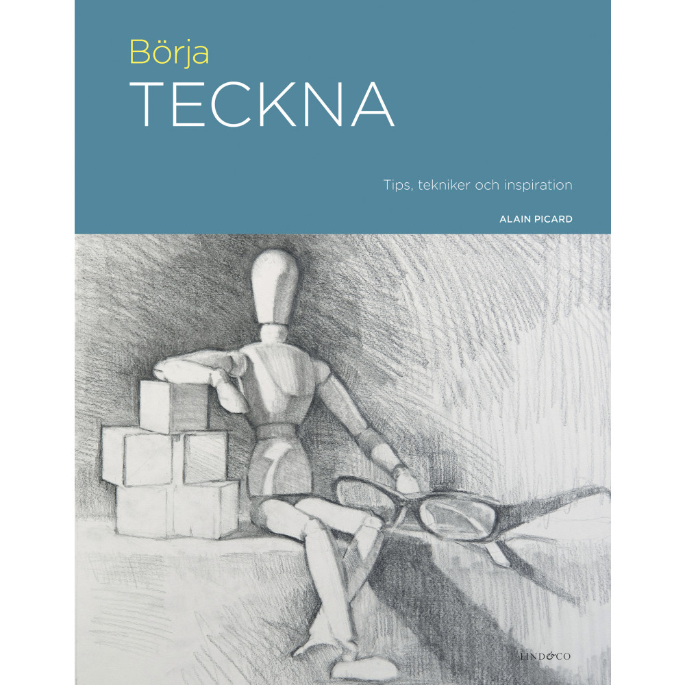 Börja teckna : tips, tekniker och inspiration (inbunden)