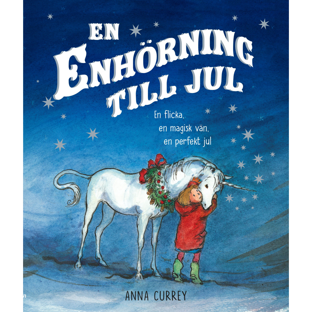 En enhörning till jul (inbunden) Anna Currey
