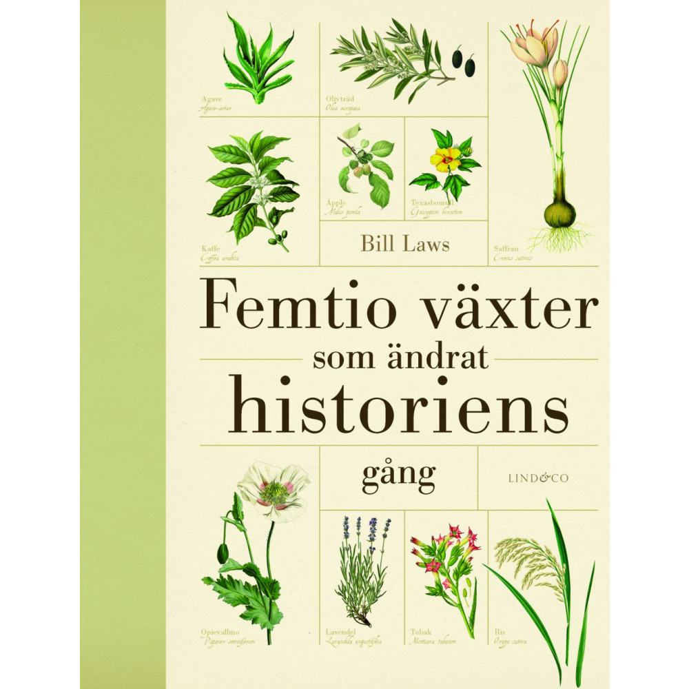Femtio växter som ändrat historiens gång (inbunden) Bill Laws