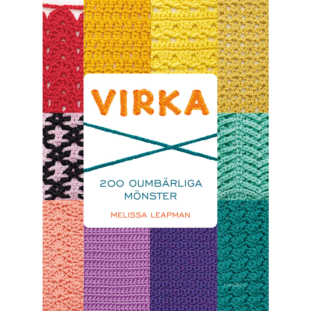 Virka : 200 oumbärliga mönster (inbunden) Melissa Leapman