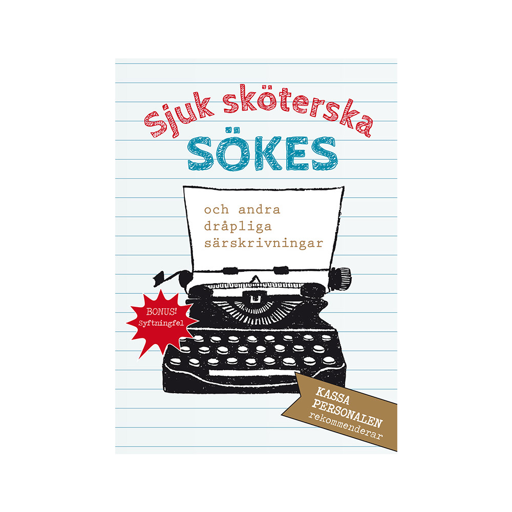 Sjuk sköterska sökes (häftad) Tukan Förlag