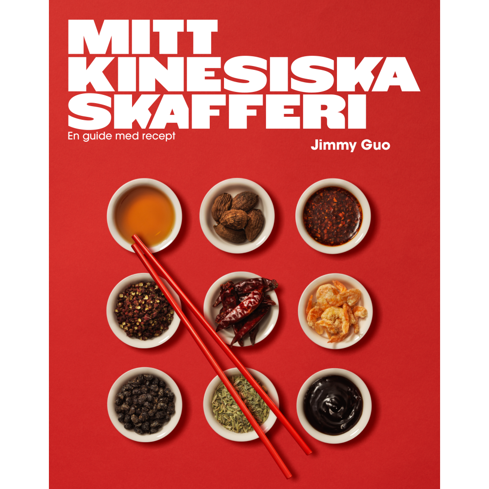 Mitt kinesiska skafferi : en guide med recept (inbunden) Jimmy Guo