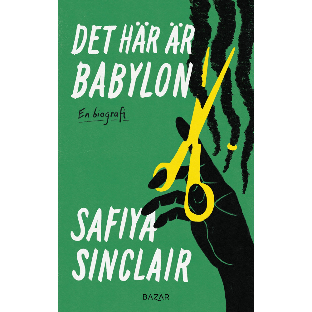 Det här är Babylon : en biografi (inbunden) Safiya Sinclair