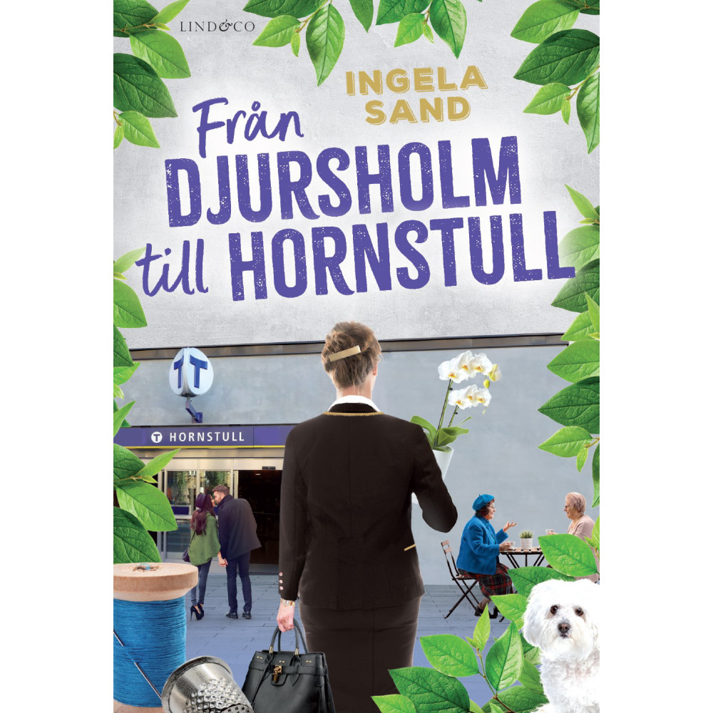 Från Djursholm till Hornstull (inbunden) Ingela Sand