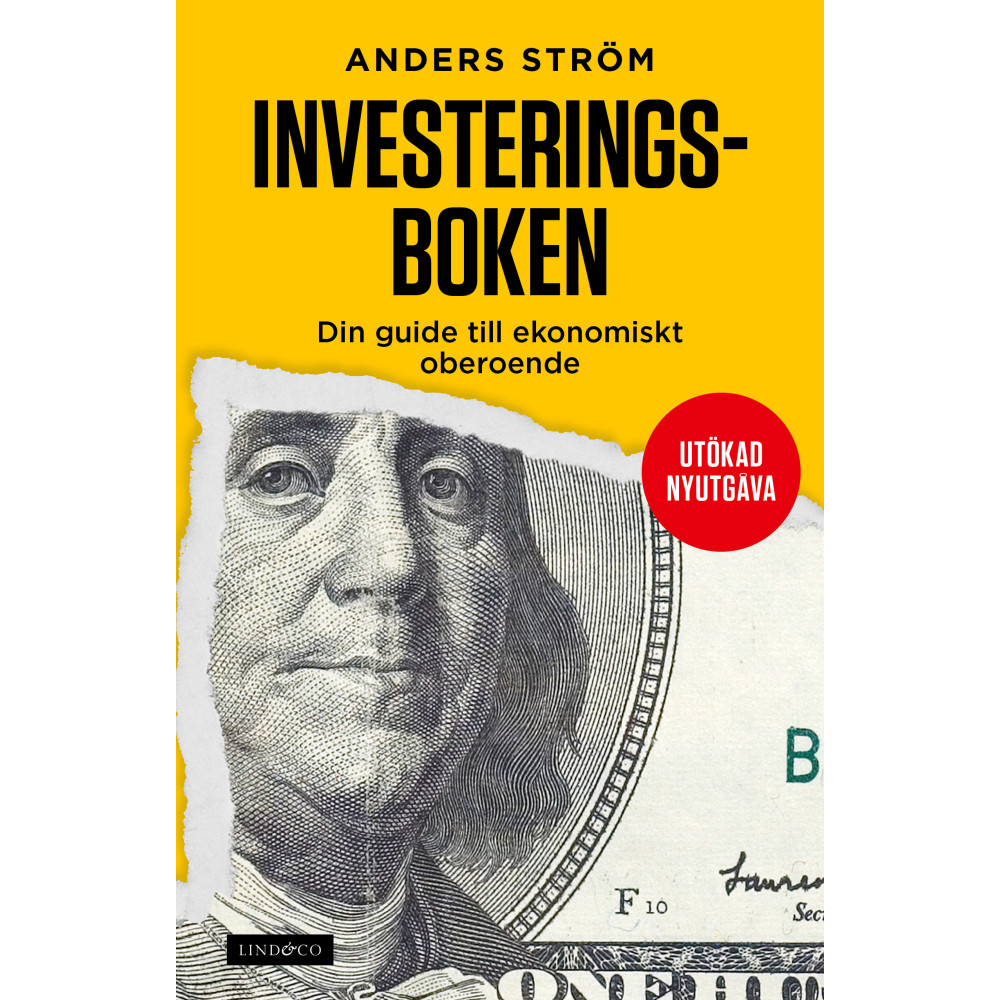 Investeringsboken : din guide till ekonomiskt oberoende (inbunden) Anders Ström