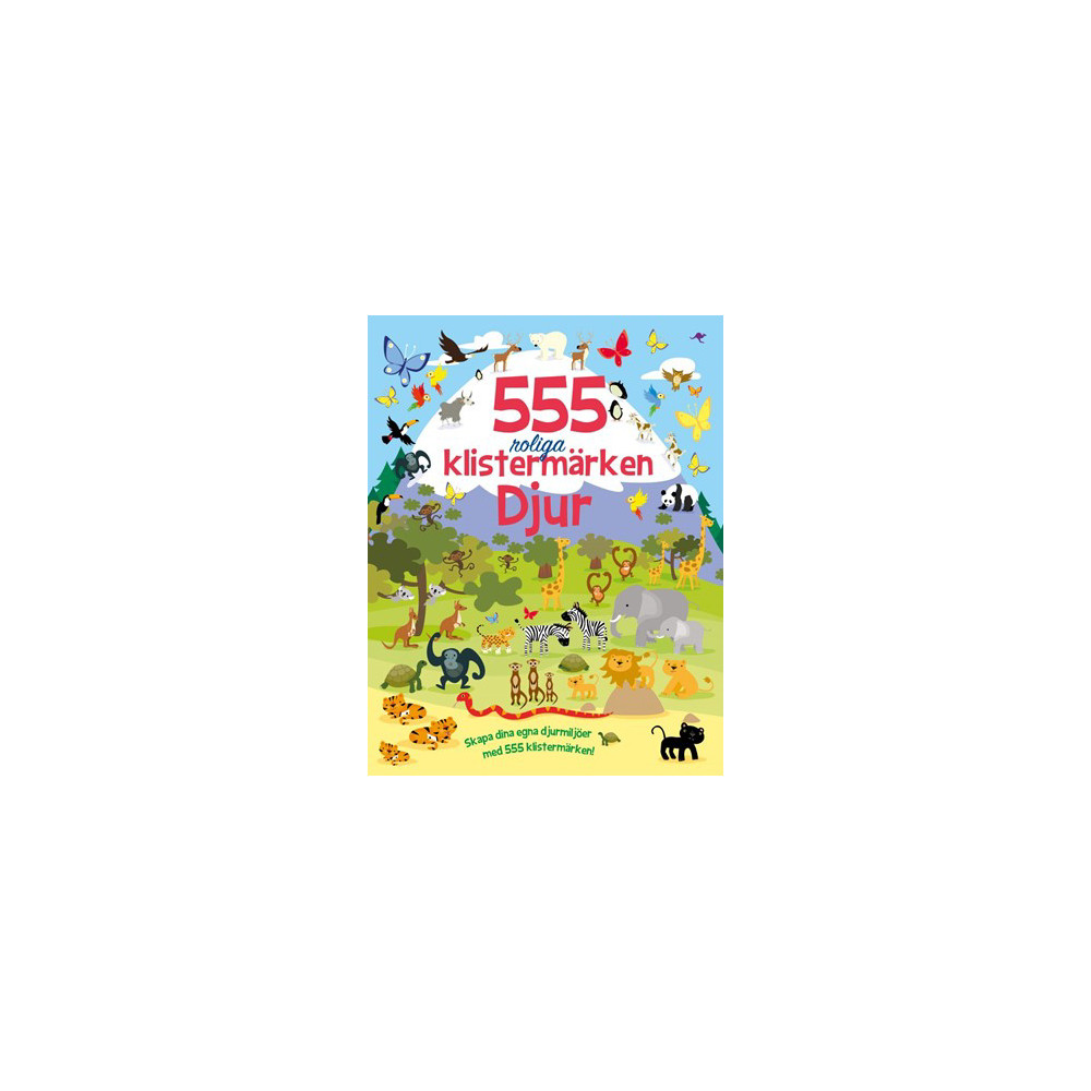 555 roliga klistermärken. Djur (häftad) Susan Mayes