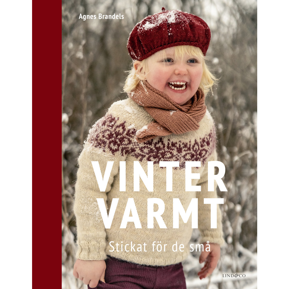 Vintervarmt : stickat för de små (inbunden) Agnes Brandels