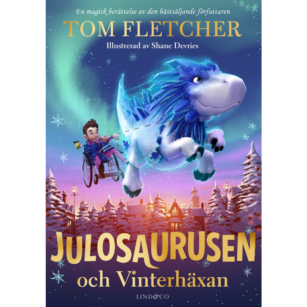 Julosaurusen och Vinterhäxan (inbunden) Lind & Co