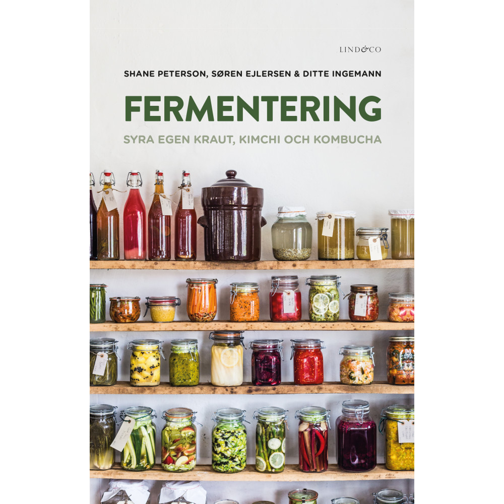 Fermentering : syra egen kraut, kimchi och kombucha (inbunden) Shane Peterson