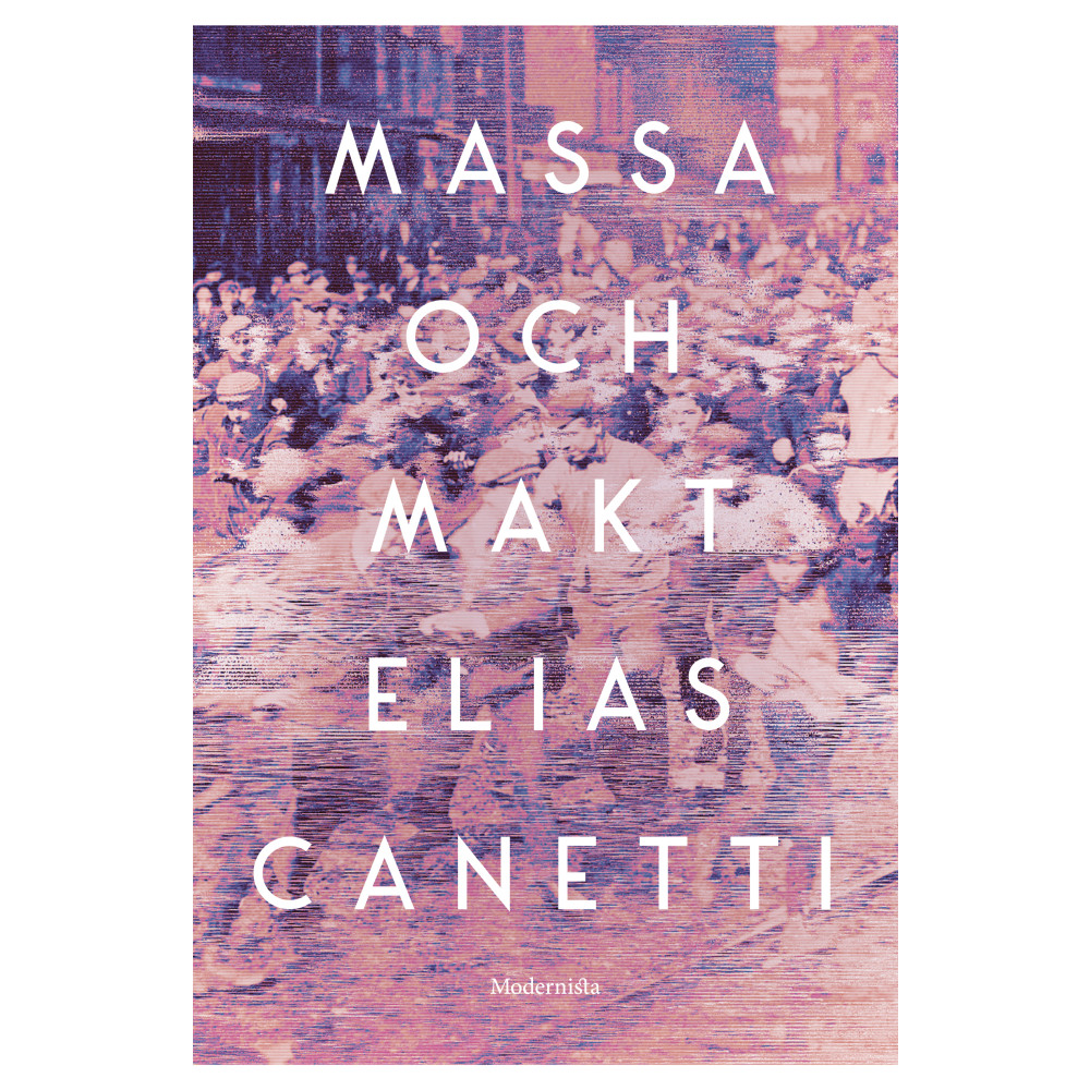 Massa och makt (inbunden) Elias Canetti