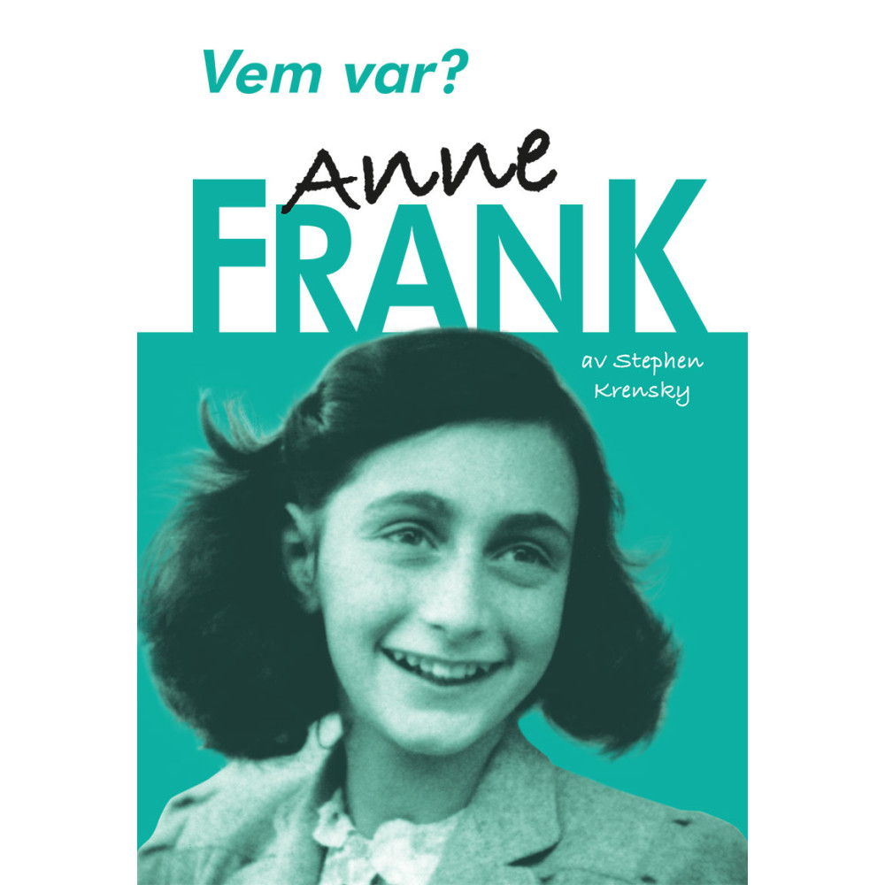 Vem var? Anne Frank (inbunden) Stephen Krensky