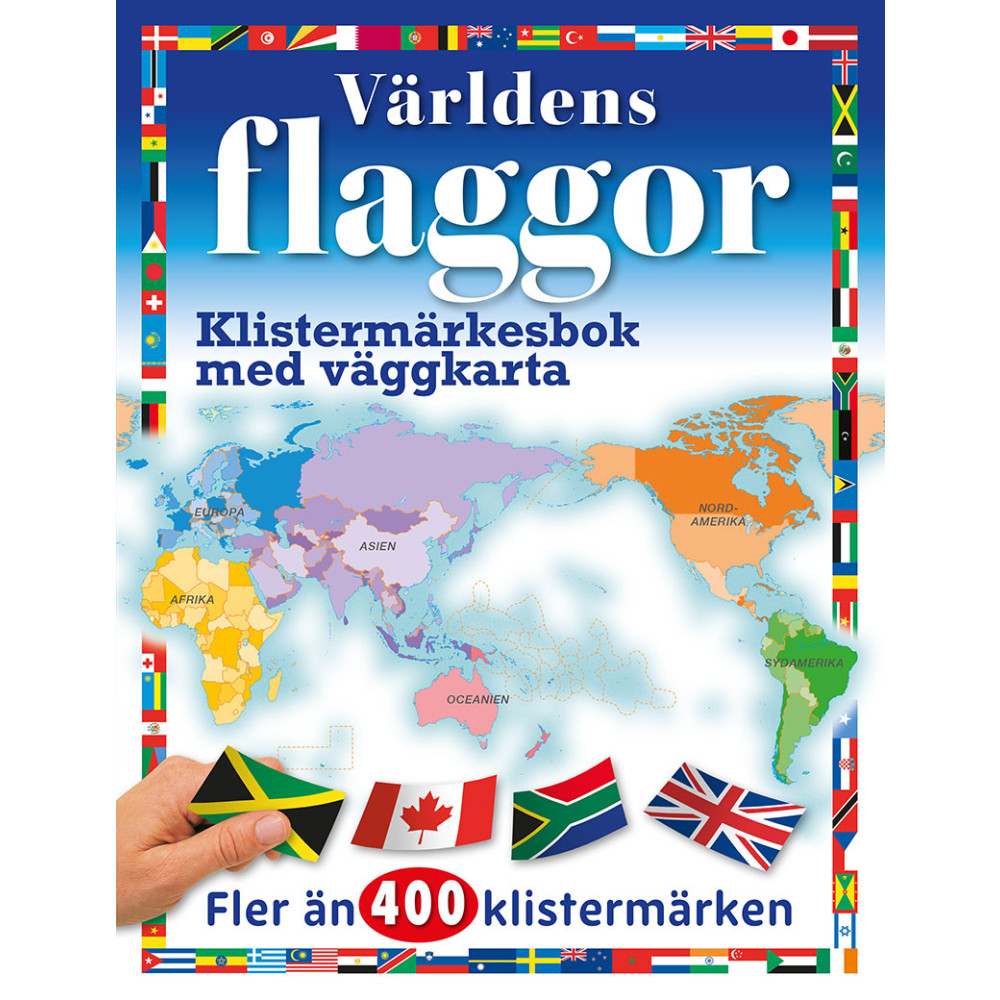 Världens flaggor : klistermärkesbok med väggkarta (häftad) - Tukan Förlag