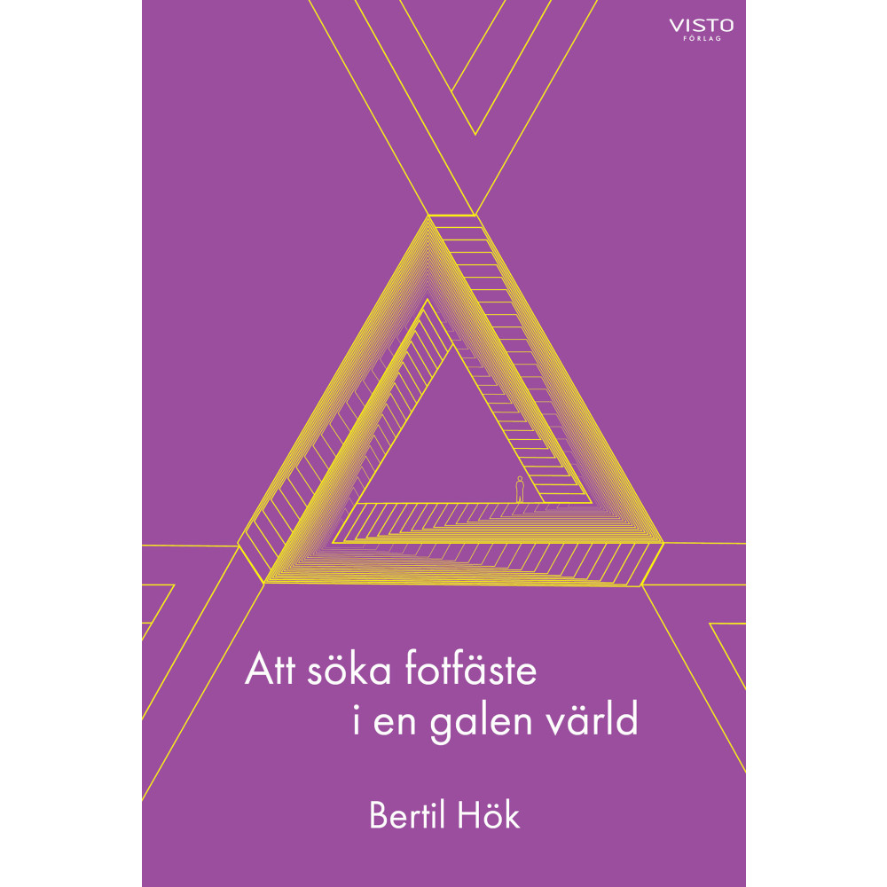Att söka fotfäste i en galen värld (bok, danskt band) Bertil Hök