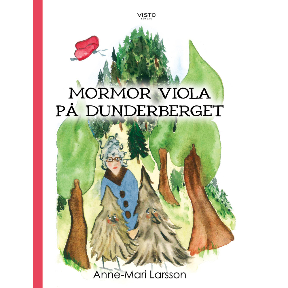 Mormor Viola på Dunderberget (inbunden) Anne-Mari Larsson