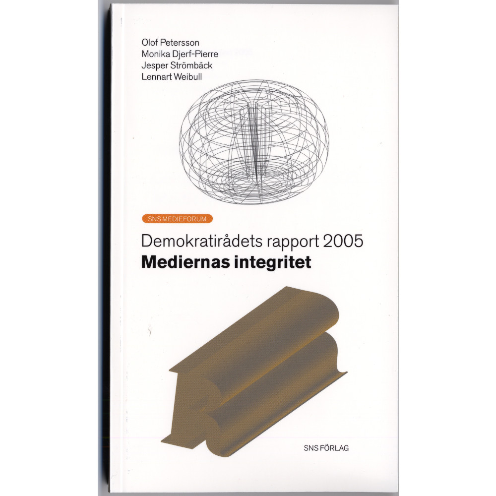 Mediernas integritet (häftad) Monika Djerf-Pierre