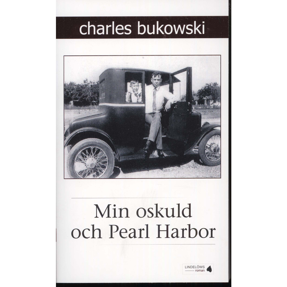 Min oskuld och Pearl Harbor (pocket) Charles Bukowski