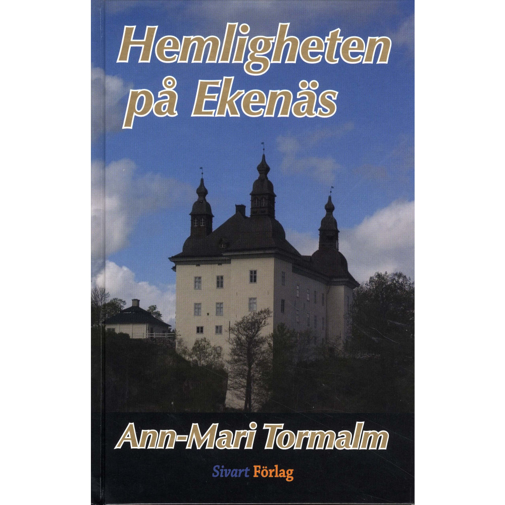 Hemligheten på Ekenäs (inbunden) Ann-Mari Tormalm