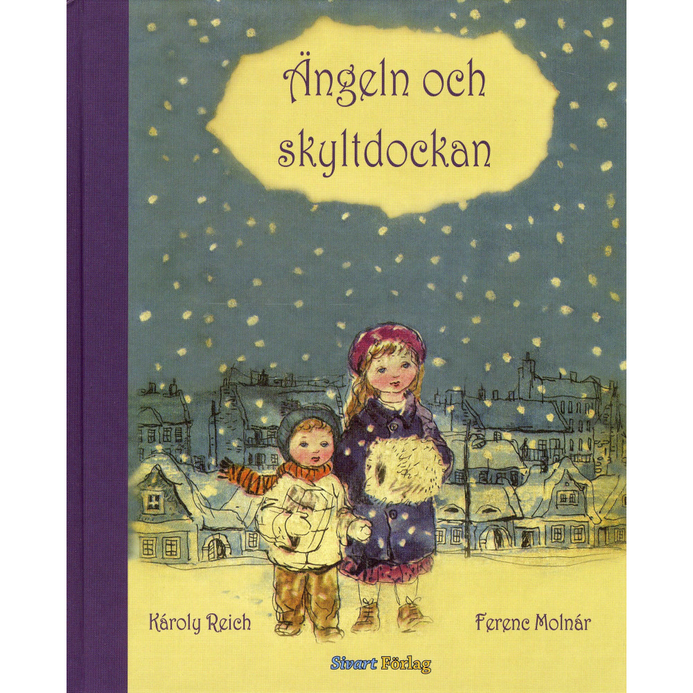 Ängeln och skyltdockan (inbunden) Sivart Förlag