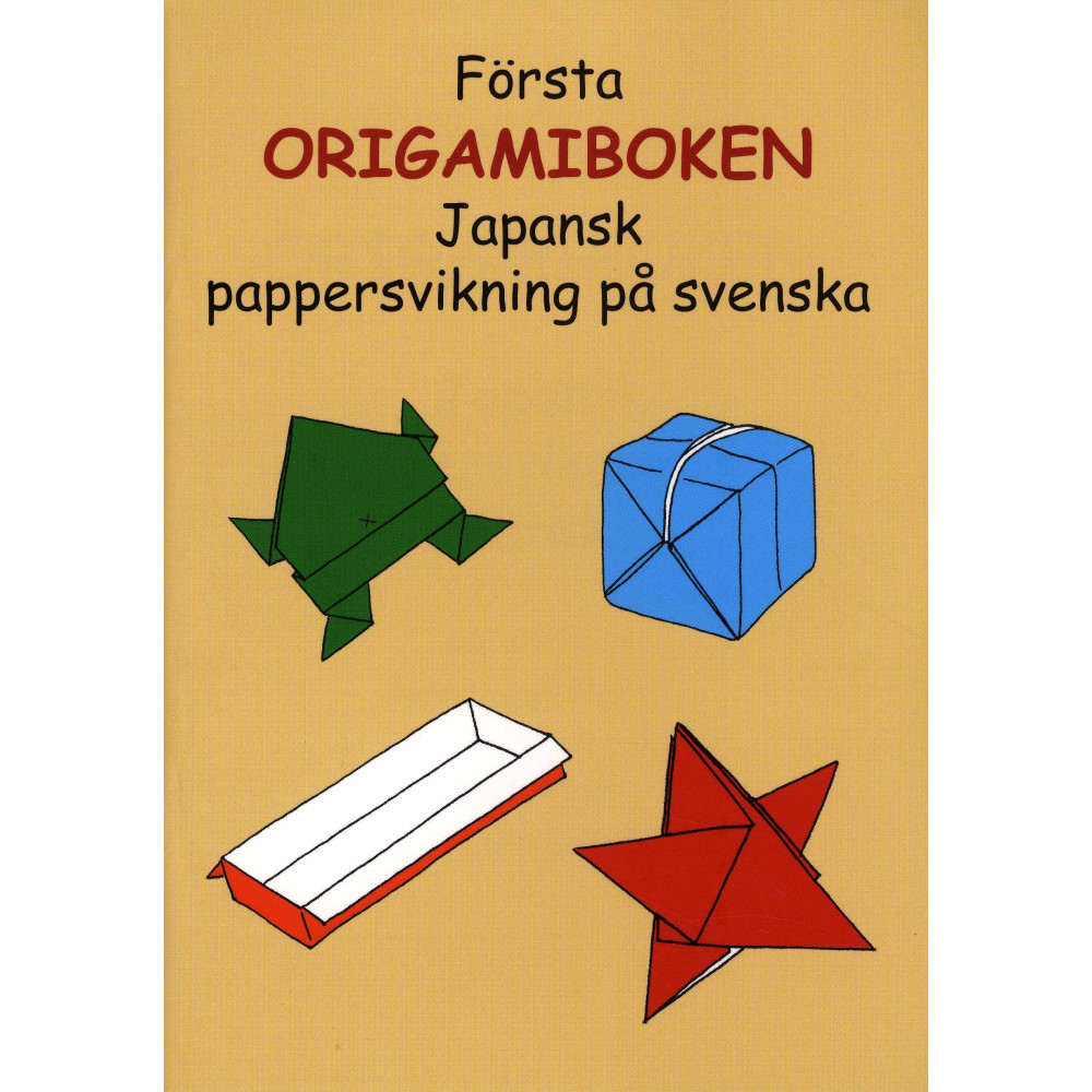 Första origamiboken : japansk pappersvikning på svenska (häftad) Ann-Louise Hellman