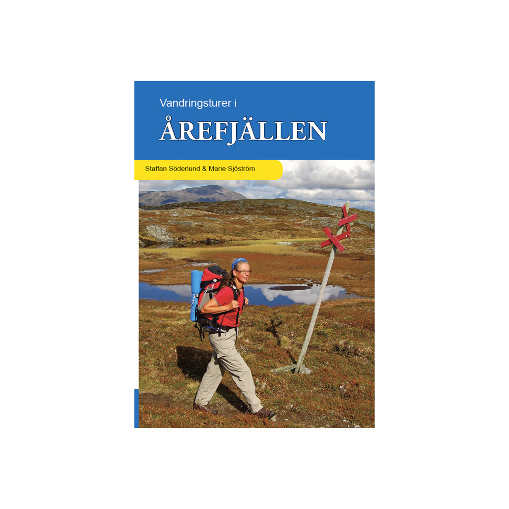 Vandringsturer i Årefjällen (bok, flexband) Staffan Söderlund