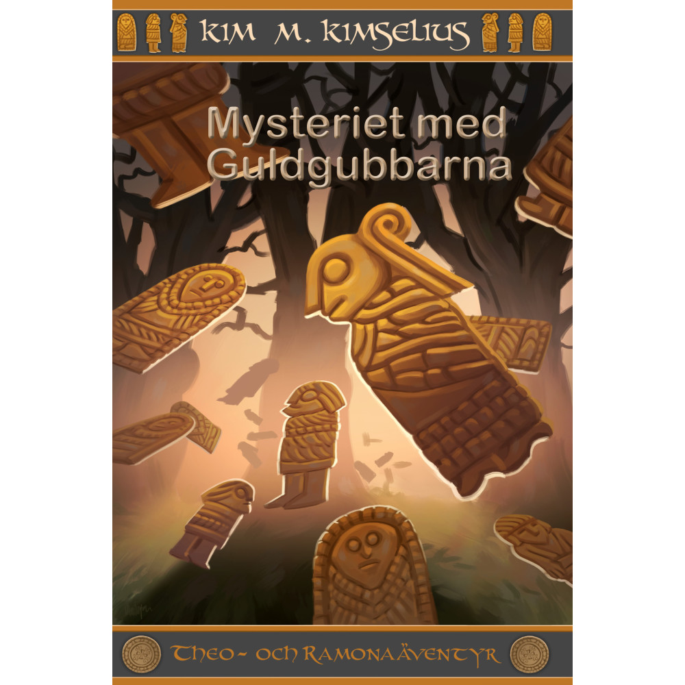 Mysteriet med Guldgubbarna (bok, kartonnage) Kim M. Kimselius