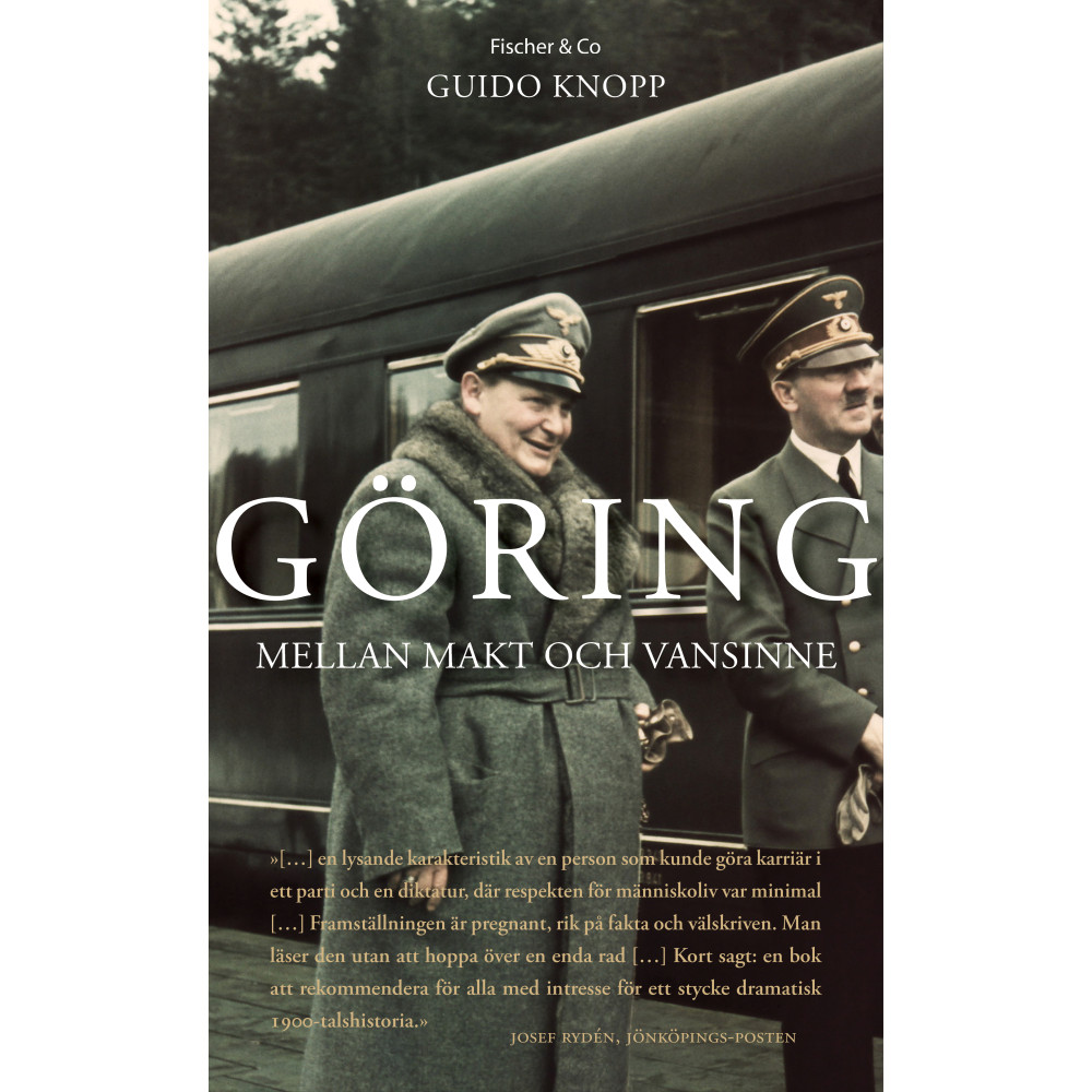 Göring : mellan makt och vansinne (pocket) Guido Knopp