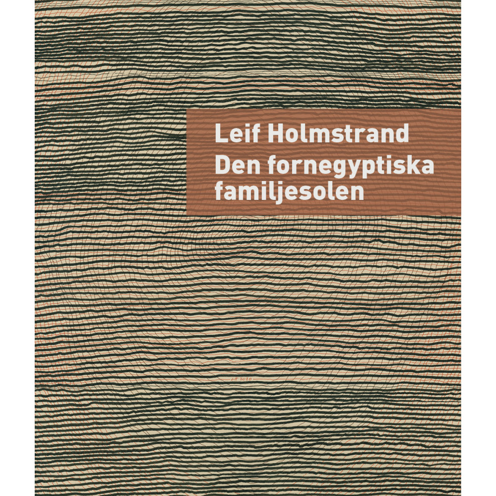 Den fornegyptiska familjesolen (bok, danskt band) Leif Holmstrand