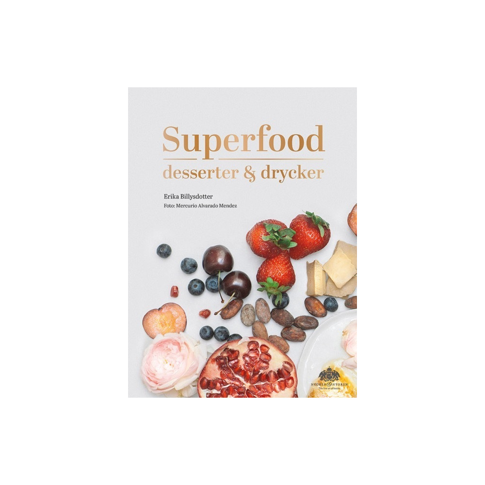 Superfood : desserter och drycker (inbunden) Erika Billysdotter