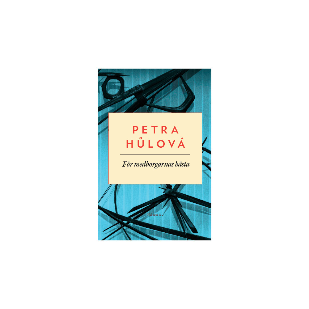 För medborgarnas bästa (inbunden) Petra Hulova