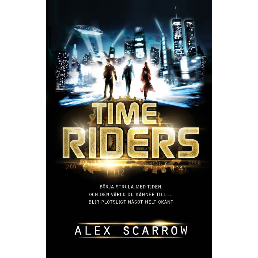 Time Riders (bok, kartonnage) Alex Scarrow