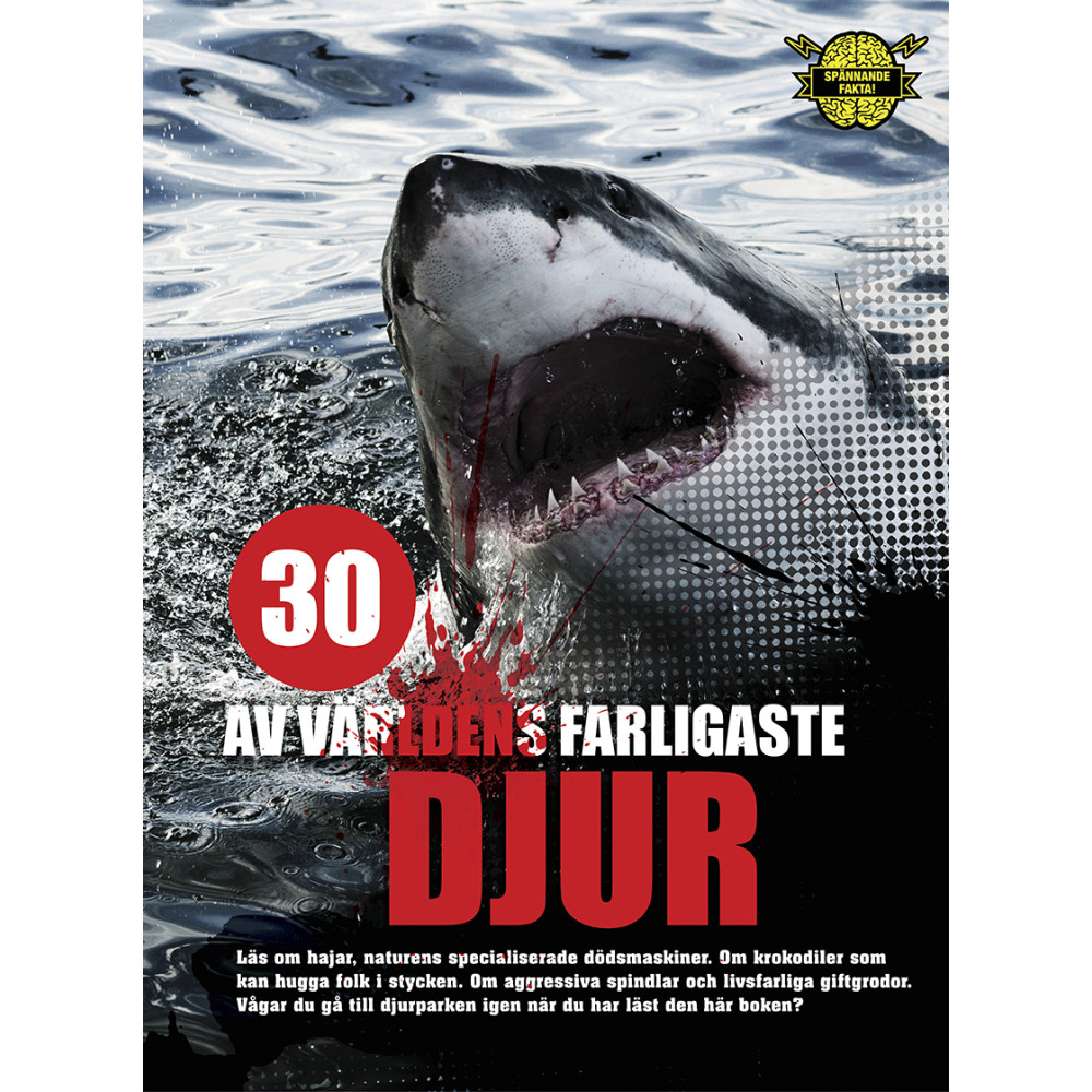 30 av världens farligaste djur (inbunden) Helgi Hrafn Gudmundsson