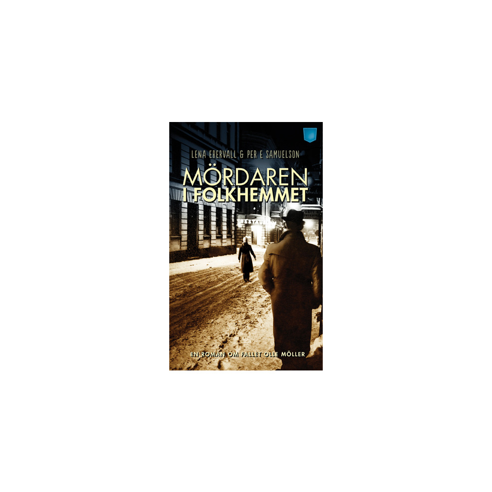 Mördaren i folkhemmet (pocket) Ebervall & Samuelson