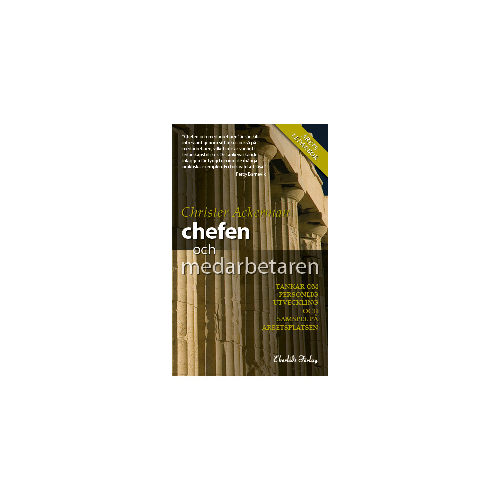 Chefen och medarbetaren : tankar om personlig utveckling och samspel på arbetsplatsen (pocket)