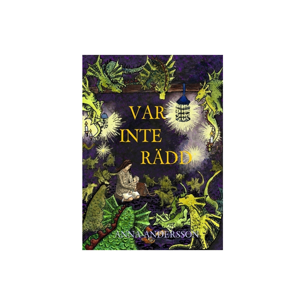 Var inte rädd (inbunden) Anna Andersson