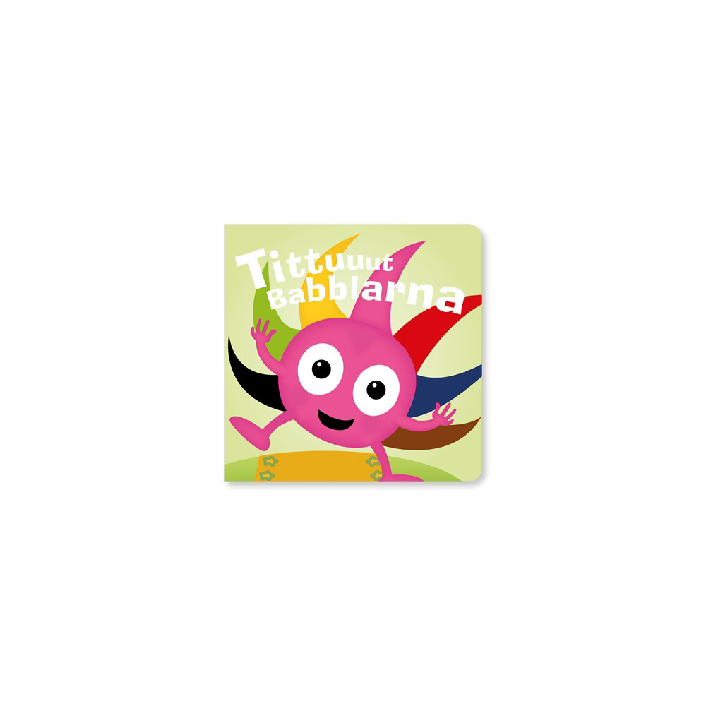 Tittuuut Babblarna (bok, board book) Anneli Tisell