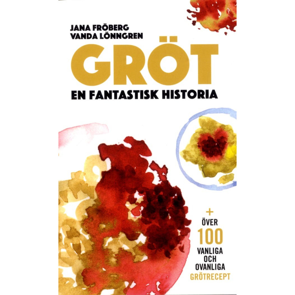 Gröt : en fantastisk historia (pocket) Jana Fröberg