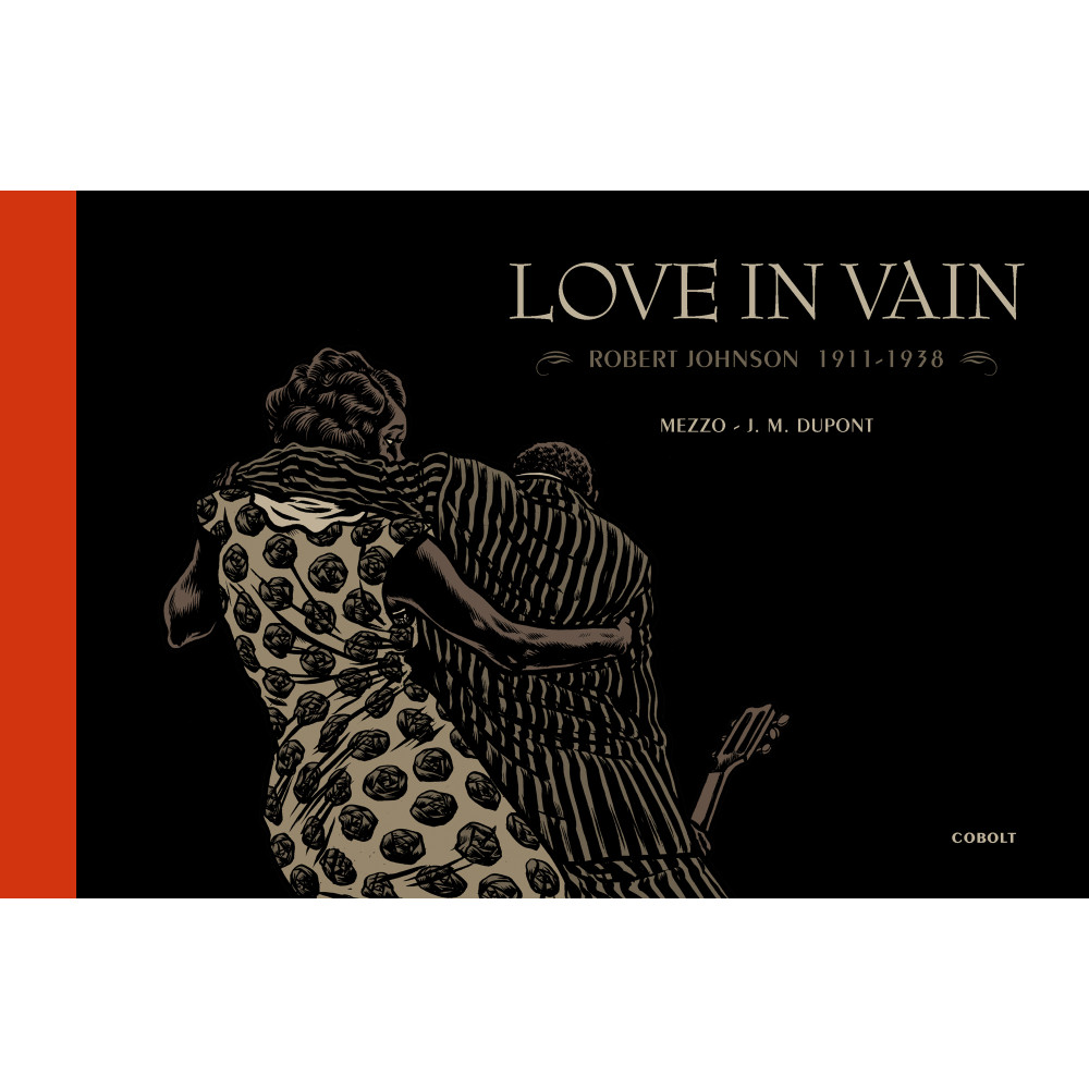 Love in Vain (bok, halvklotband) Jean-Michel Dupont