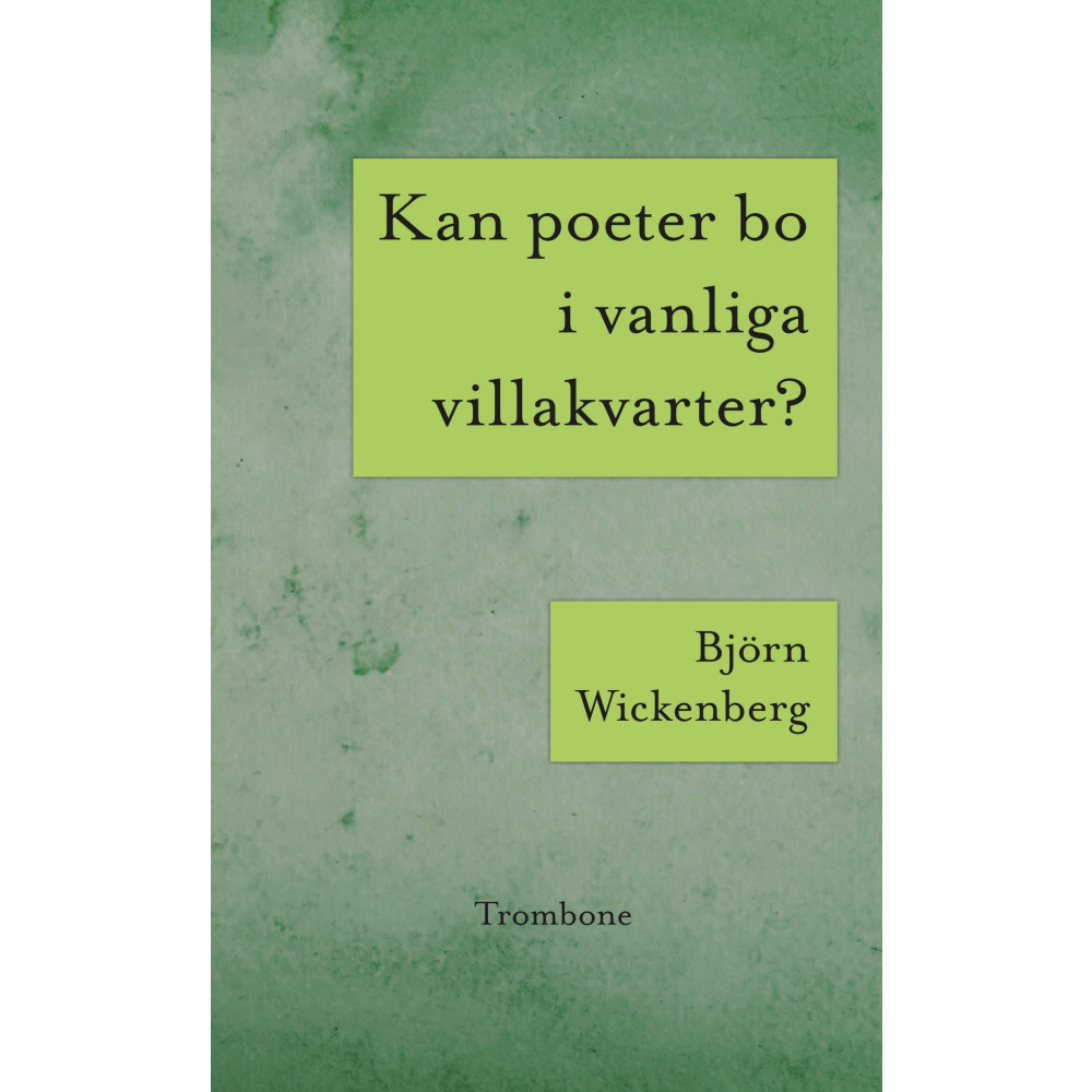 Kan poeter bo i vanliga villakvarter? ; Världseländet genom solglasögonen (bok, danskt band)