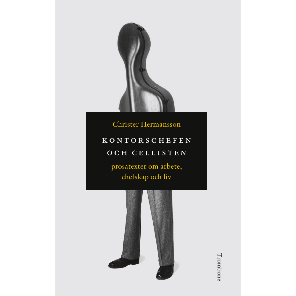 Kontorschefen och cellisten (bok, danskt band) Christer Hermansson