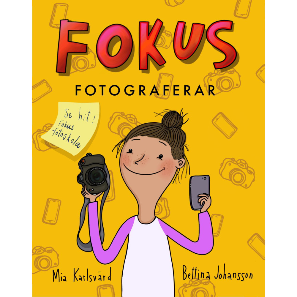 Fokus fotograferar (inbunden) Mia Karlsvärd