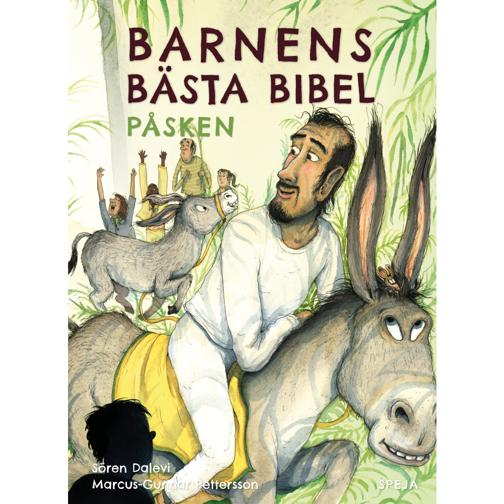 Barnens bästa bibel : påsken (häftad) Sören Dalevi