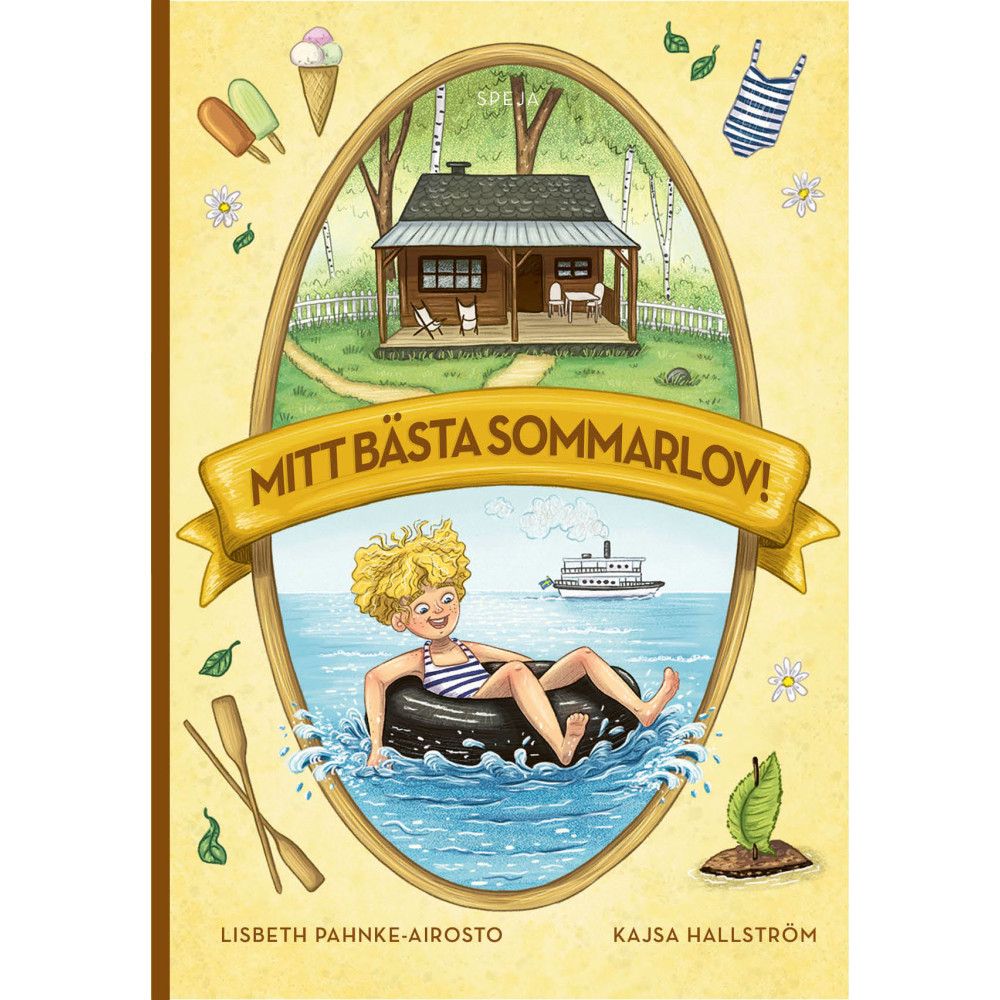 Mitt bästa sommarlov! (inbunden) Lisbeth Pahnke-Airosto